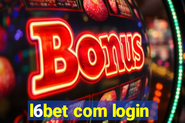 l6bet com login